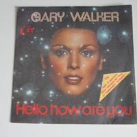 Vinile collezione 45 giri 7" - Gary Walker - Hello