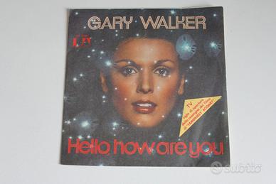 Vinile collezione 45 giri 7" - Gary Walker - Hello