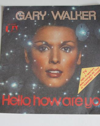 Vinile collezione 45 giri 7" - Gary Walker - Hello
