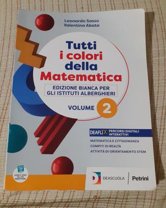 "Tutti i colori della Matematica" Vol.2 ed.Bianca