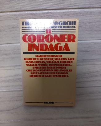 Thomas T. Noguchi Il Coroner Indaga Rizzoli 1985