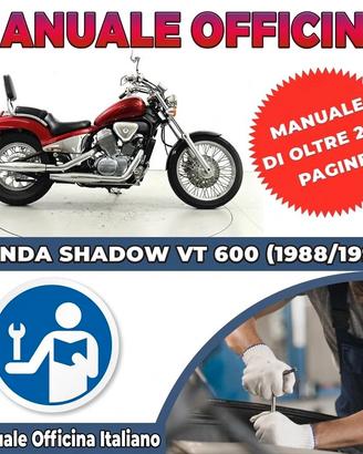 MANUALE OFFICINA HONDA SHADOW VT600 1988 al 1990