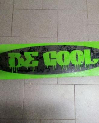 Skateboard verde "Be Cool"