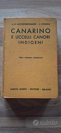 libro CANARINO E UCCELLI CANORI INDIGENI 1932