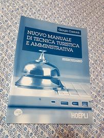 Nuovo manuale  di tecnica turistica e amministrati