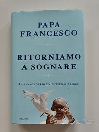 Libro Ritorniamo a sognare - Papa Francesco