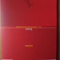 Ferrari F1 Press Kit “Presentazione F1 2003”
