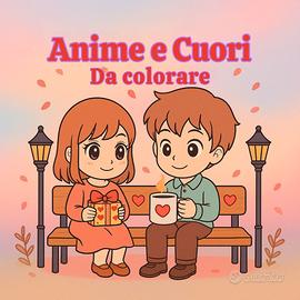 Anime e Cuori Da colorare 