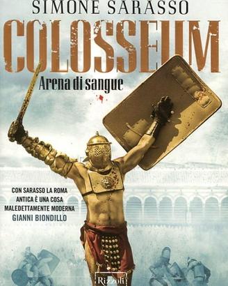 Simone Sarasso - Colosseum Arena di Sangue