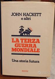 La terza guerra mondiale Una storia futura