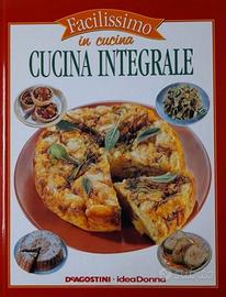 FACILISSIMO IN CUCINA : CUCINA INTEGRALE - Sarcina