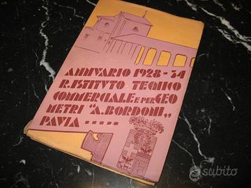 Libro Annuario Istituto Bordoni Pavia 1928/34