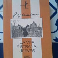 P. G Wodehouse La vita è strana Jeeves