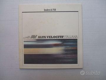LIBRO ALTA VELOCITA' ITALIANA FERROVI DELLO STATO.
