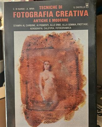 Tecniche di fotografia creativa antiche e moderne