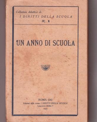 Un anno di scuola Guida per maestro 1924 fascismo