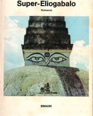 Super-Eliogabalo - Alberto Arbasino (Einaudi)