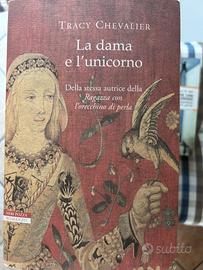 Tracy Chevalier - La dama e l’unicorno
