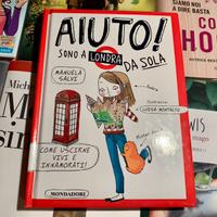 AIUT0! SONO A LONDRA DA SOLA (Mondadori)