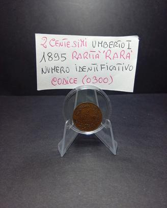 2 Centesimi del 1895 ( RARA) Umberto I 