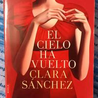 El cielo ha vuelto - Clara Sanchez