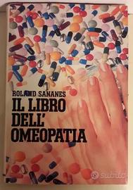 Il libro dell'omeopatia Roland Sananes Ed.CDE,1988