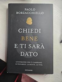 Libro Chiedi bene e ti sarà dato