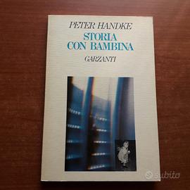 Peter Handke- Storia con bambina