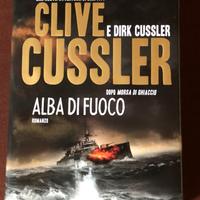Alba di fuoco - Clive e Dirk Cussler - Longanesi
