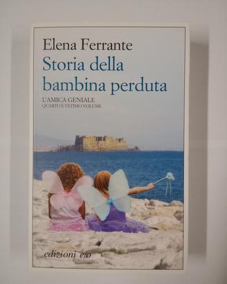 Elena Ferrante Storia della bambina perduta 