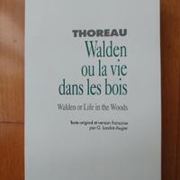 Thoreau Walden ou la vie dans le bois Life in the 