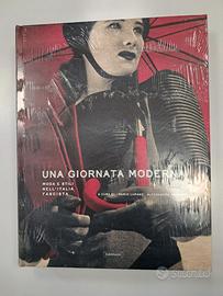 Una giornata moderna.La moda ai tempi del fascismo