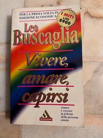 Vivere, amare, capirsi – Leo Buscaglia