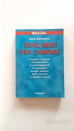 Feng Shui per l'amore - Sara Bartelett