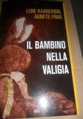 IL BAMBINO NELLA VALIGIA