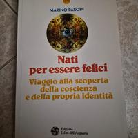 Libro "Nati per essere felici" di Marino Parodi