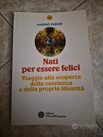 Libro "Nati per essere felici" di Marino Parodi