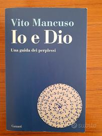 Io e Dio di Vito Mancuso