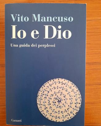Io e Dio di Vito Mancuso