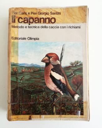 Il Capanno, Ed.Olimpia prima edizione 1965