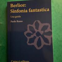 Libro : Berlioz, Sinfonia di Paolo Russo