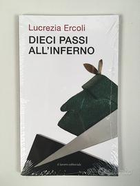 Dieci passi all'Inferno / Lucrezia Ercoli NUOVO