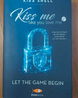 Kira Shell - Kiss me like you love me