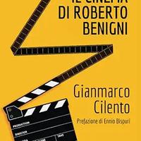 Il cinema di Roberto Benigni di Gianmarco Cilento