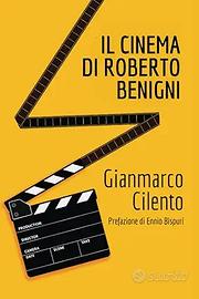 Il cinema di Roberto Benigni di Gianmarco Cilento