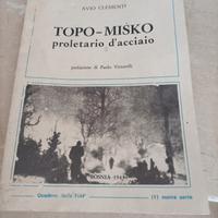 Libro Topo Misko proletariato d'acciaio