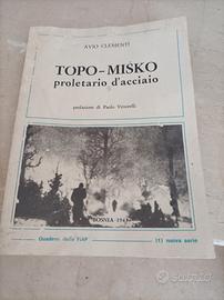 Libro Topo Misko proletariato d'acciaio