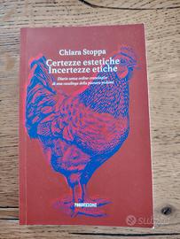 Libro Certezze estetiche incertezze etiche di Chia