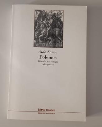 Polemos.Filosofia e sociologia della guerra, Zanca