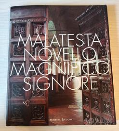 Libro: "Malatesta Novello Magnifico Signore"